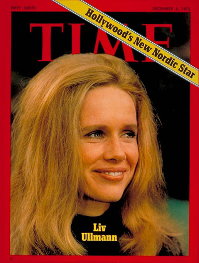 TIME Magazine Cover: Liv Ullmann -- Dec. 4, 1972