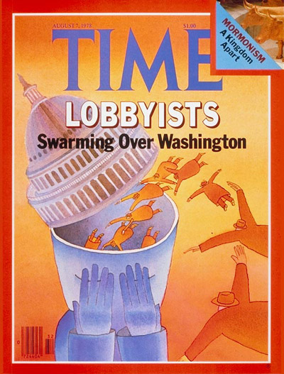 TIME Magazine Cover: Lobbyists -- Aug. 7, 1978
