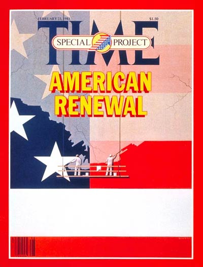 TIME Magazine Cover: American Renewal -- Feb. 23, 1981