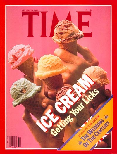 TIME Magazine Cover: Ice Cream -- Aug. 10, 1981