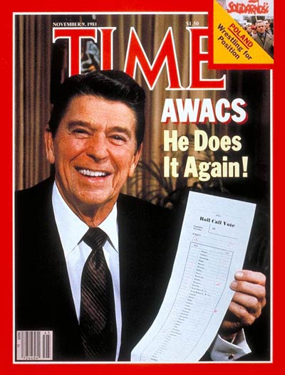 TIME Magazine Cover: Reagan's AWACS Victory -- Nov. 9, 1981