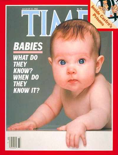 TIME Magazine Cover: What Do Babies Know? -- Aug. 15, 1983