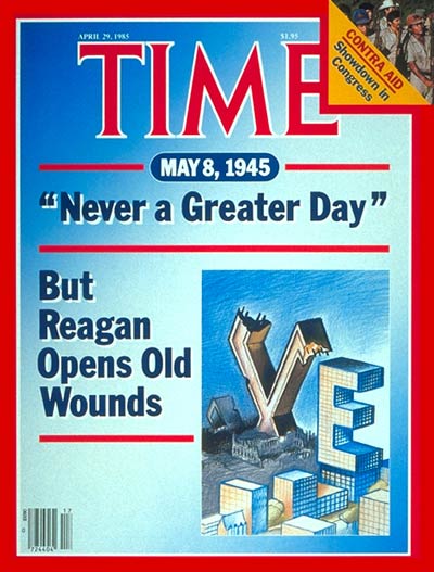 TIME Magazine Cover: V. E. Day: 40th Anniversary -- Apr. 29, 1985