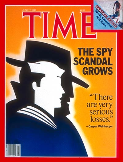 TIME Magazine Cover: Spy Scandal Grows -- June 17, 1985