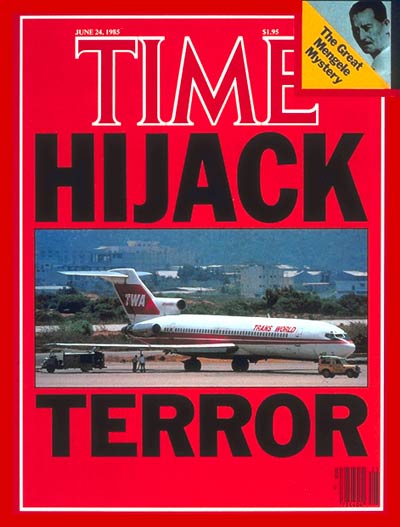 TIME Magazine Cover: Hijacked: TWA Flight 847 -- June 24, 1985