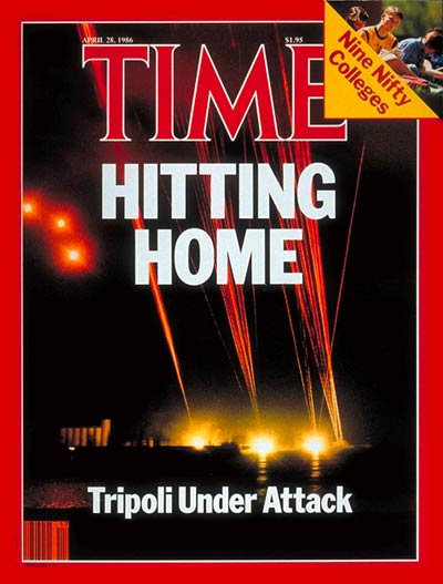 TIME Magazine Cover: Tripoli Under Attack -- Apr. 28, 1986