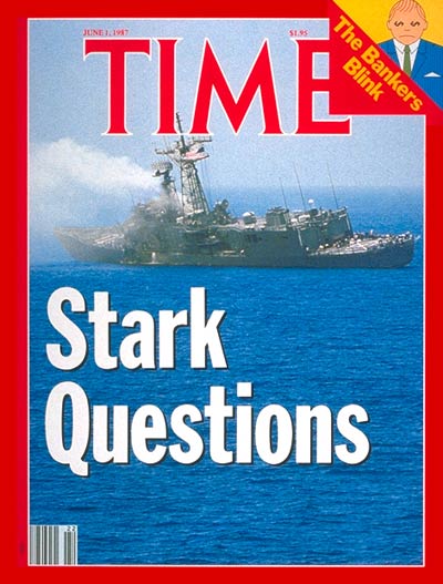 TIME Magazine Cover: The 'U.S.S. Stark' -- June 1, 1987