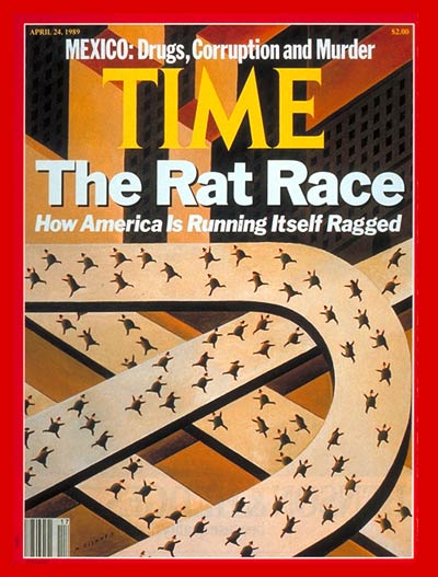 TIME Magazine Cover: America's Rat Race -- Apr. 24, 1989
