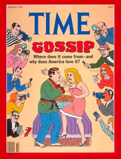 TIME Magazine Cover: Gossip -- Mar. 5, 1990