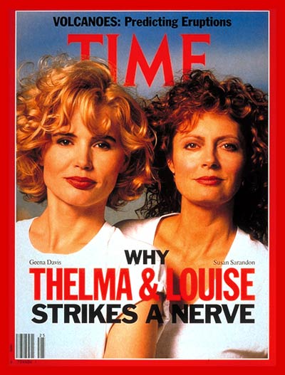 TIME Magazine Cover: Geena Davis & Susan Sarandon -- June 24, 1991