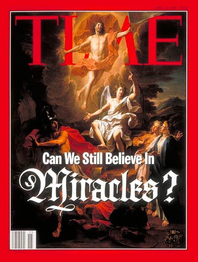 Can we still believe in Miracles?  Credit: The Resurrection by Noel Coypel-Musee des Beaux Arts, Rennes-Giraudon/Art Resource, NY. Calligraphy for TIME by Karen Gorst