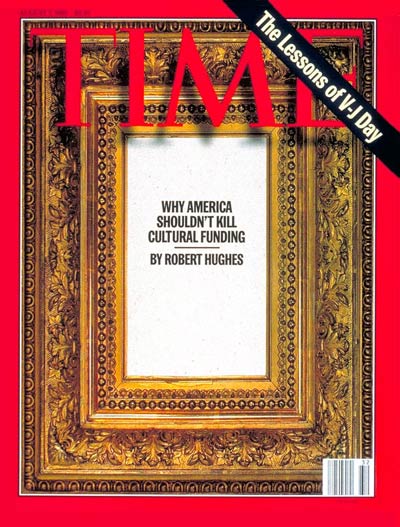 TIME Magazine Cover: Cultural Funding -- Aug. 7, 1995