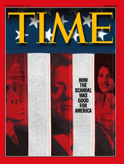 TIME Magazine Cover: The Clinton/Lewinsky Scandal -- Feb. 22, 1999