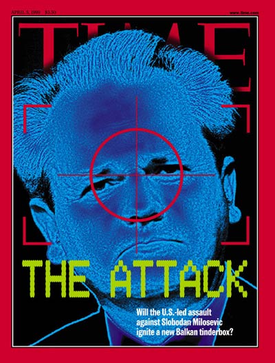 TIME Magazine Cover: Slobodan Milosevic -- Apr. 5, 1999