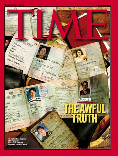 TIME Magazine Cover: Kosovo: The Awful Truth -- June 28, 1999