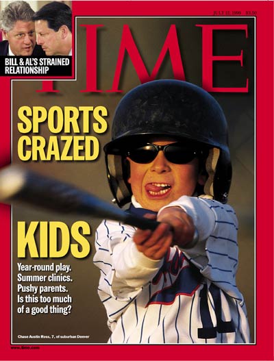 TIME Magazine Cover: Sports-Crazed Kids -- July 12, 1999