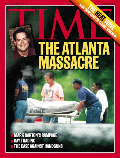 TIME Magazine Cover: The Atlanta Massacre -- Aug. 9, 1999