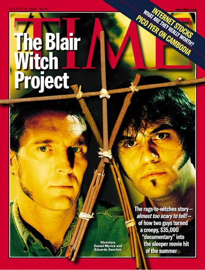 TIME Magazine Cover: The Blair Witch Project -- Aug. 16, 1999