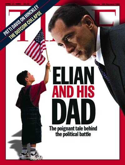 TIME Magazine Cover: Elian & Juan Miguel Gonzalez -- Apr. 17, 2000
