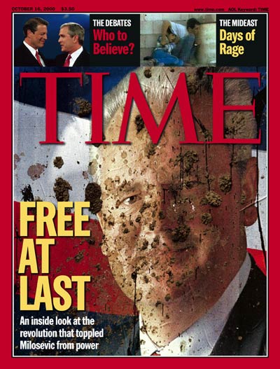 Mud spattered portrait of deposed Serbian leader Slobodan Milosevic, from Sygma-Corbis. Inset: Al Gore & George Bush by Steve Liss & unrest in the Mideast from France 2 via AP