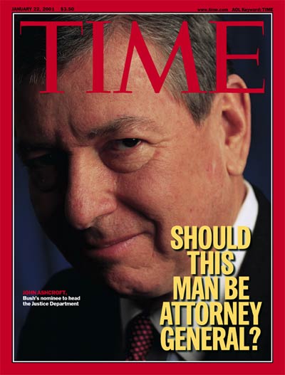 TIME Magazine Cover: John Ashcroft -- Jan. 22, 2001