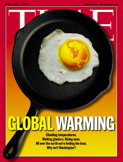 TIME Magazine Cover: Global Warming -- Apr. 9, 2001
