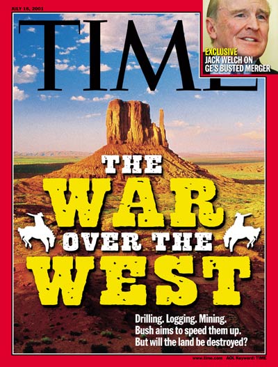 TIME Magazine Cover: War Over the West -- July 16, 2001