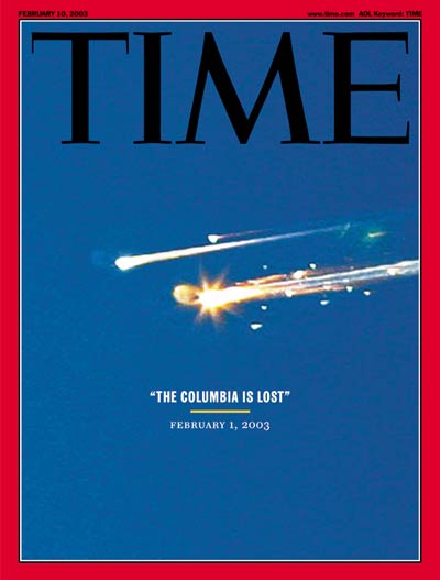The Columbia Is Lost' Tragic destruction of the space shuttle Columbia shortly after reentry.