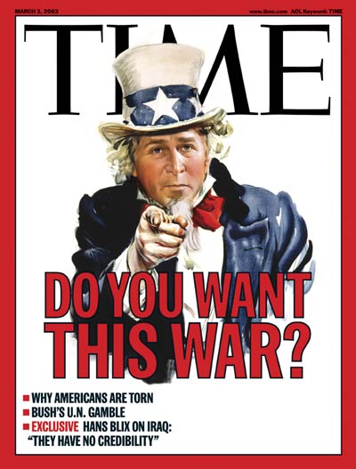 Do You Want This War? with President George W. Bush as Uncle Sam.