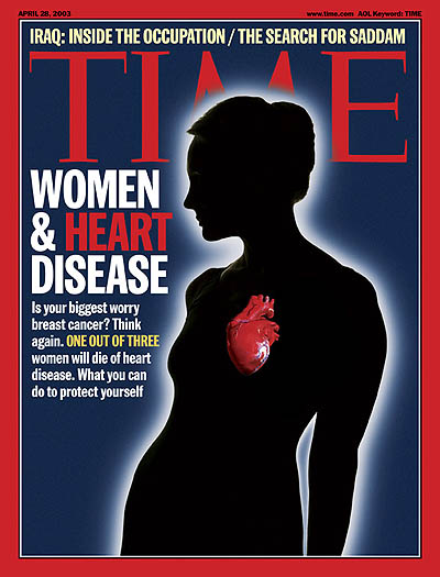 TIME Magazine Cover: Women and Heart Disease -- Apr. 28, 2003