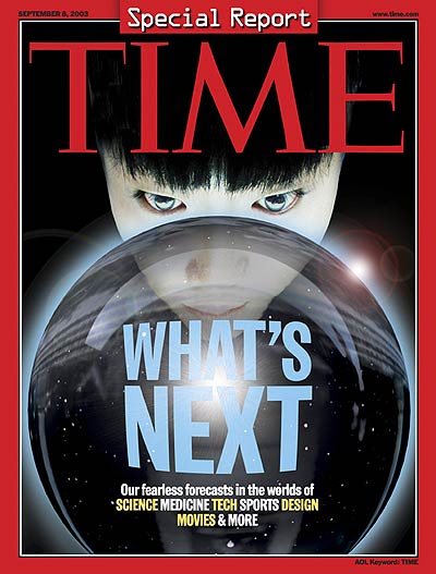 TIME Magazine Cover: What's Next? -- Sep. 8, 2003