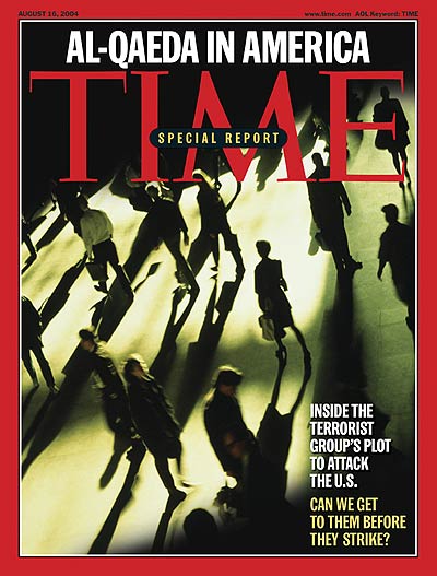TIME Magazine Cover: Al-Qaeda in America -- Aug. 16, 2004