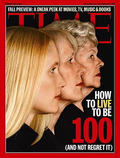 TIME Magazine Cover: How to Live to Be 100 -- Aug. 30, 2004