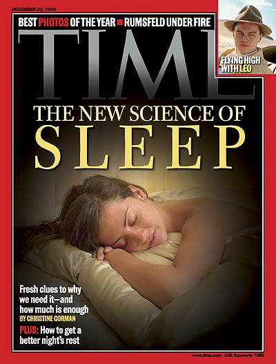 TIME Magazine Cover: The New Science of Sleep -- Dec. 20, 2004