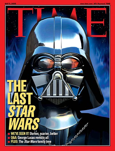 TIME Magazine Cover: The Last Star Wars -- May 9, 2005