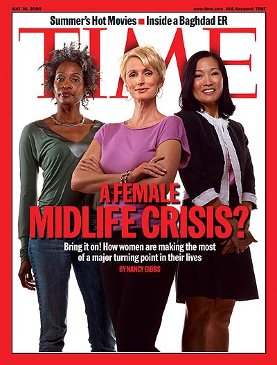 TIME Magazine Cover: A Female Midlife Crisis? -- May 16, 2005