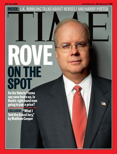 TIME Magazine Cover: Karl Rove on the Spot -- July 25, 2005