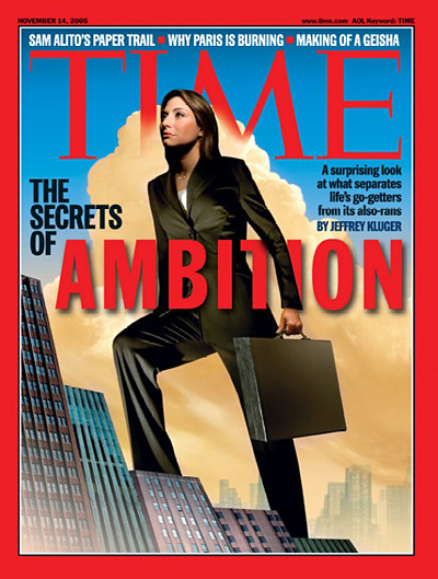 TIME Magazine Cover: The Secrets of Ambition -- Nov. 14, 2005