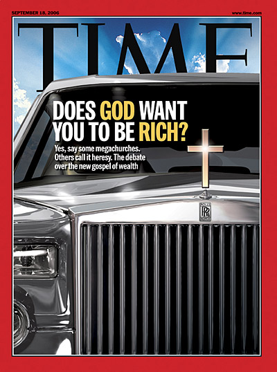 Yes, say some megachurches. Others call it heresy. The debate over the new gospel of wealth