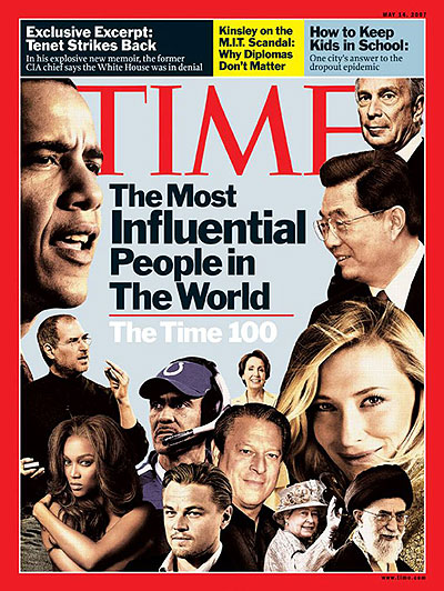 Some of the 2007 TIME 100:Steve Jobs, Queen Elizabeth II, Barack Obama, Michael Bloomberg, Nancy Pelosi, Al Gore, Leonardo DiCaprio, Tyra Banks, Ayatullah Ali Khamenei, Hu Jintao, Tony Dungy
